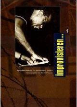 Essay: Möglicherweise Improvisation